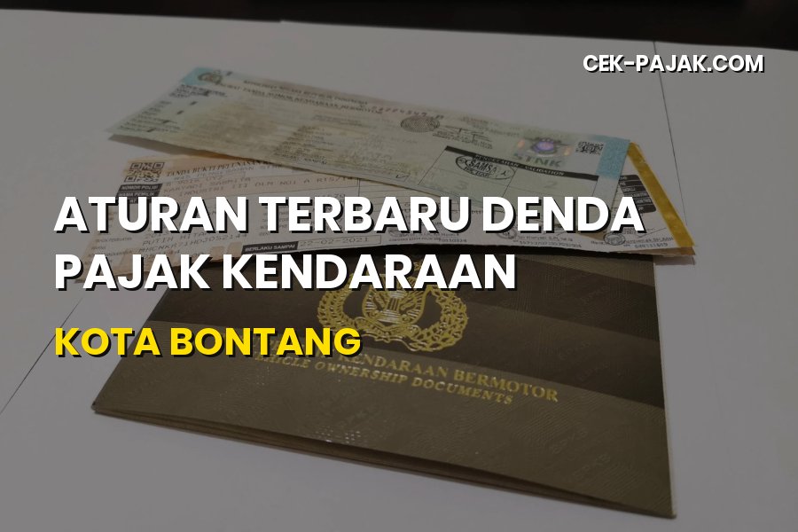 Aturan Denda Pajak Kendaraan Kota Bontang Terbaru