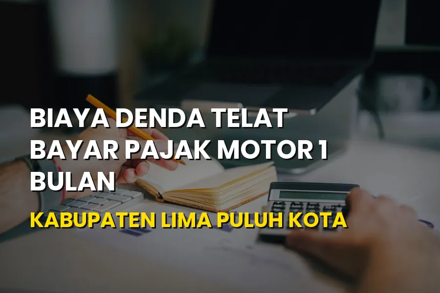 Denda Pajak Motor 1 Bulan Lima Puluh Kota Sumbar