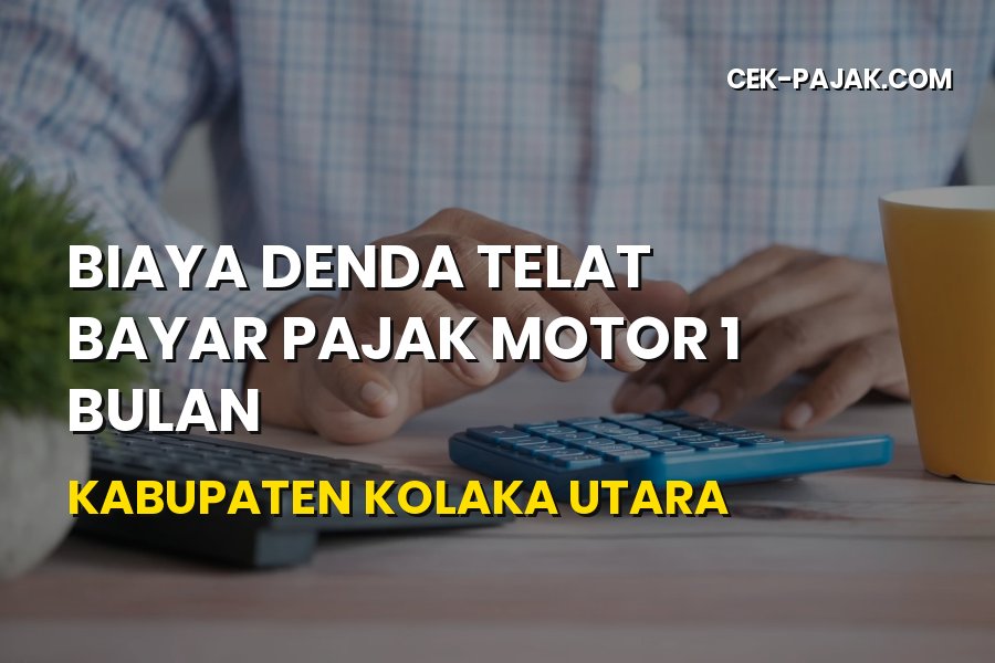 Denda Pajak Motor 1 Bulan di Kabupaten Kolaka Utara