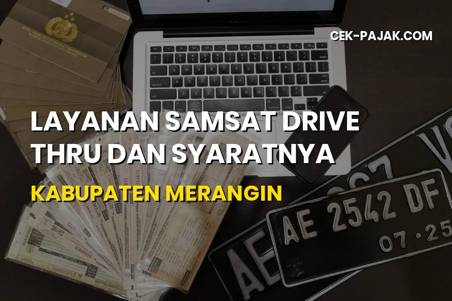 Cara Bayar Pajak di Samsat Drive Thru Merangin Jambi