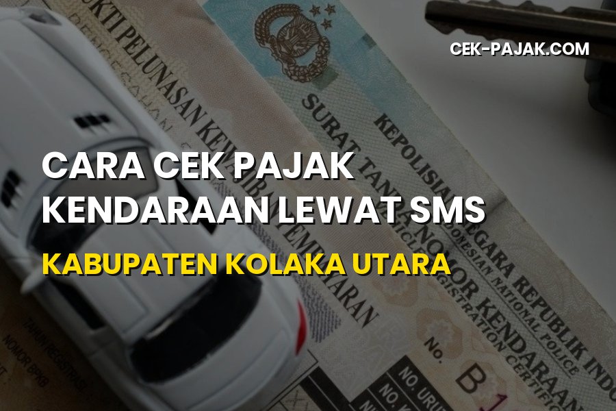 Cara Cek Pajak Kendaraan Lewat SMS di Kolaka Utara