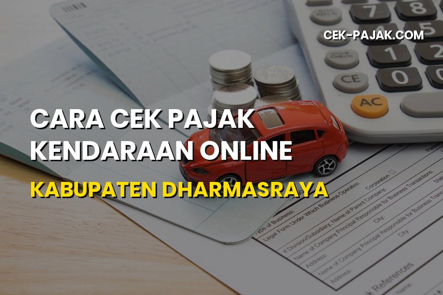 Cara Cek Pajak Kendaraan Online Kabupaten Dharmasraya