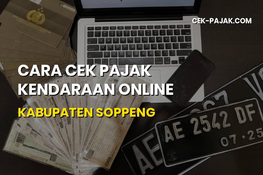Cara Cek Pajak Kendaraan Online Soppeng Sulawesi Selatan 2026