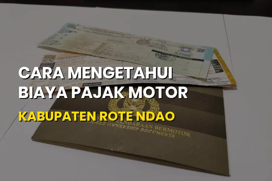 Cara Cek Pajak Motor Kabupaten Rote Ndao NTT