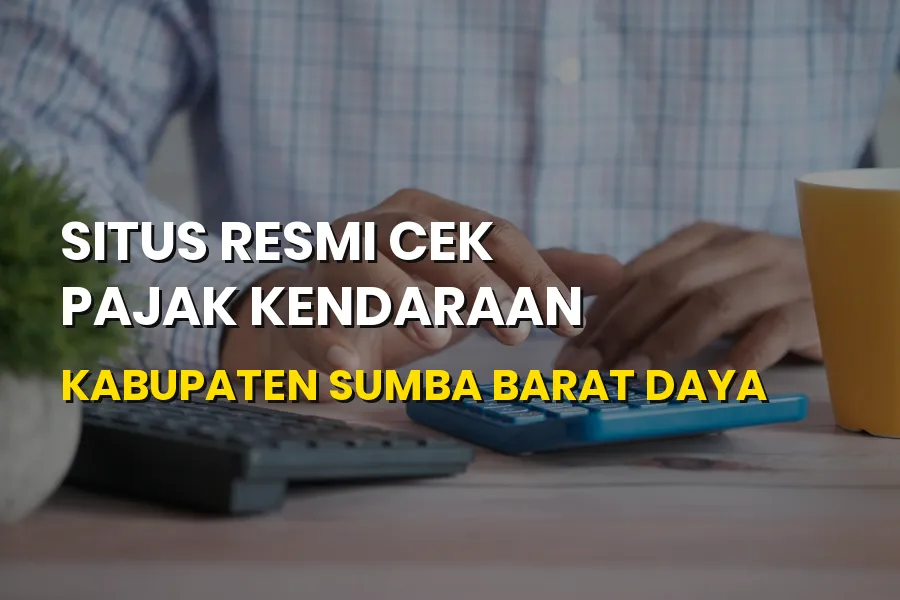 Cek Pajak Kendaraan Sumba Barat Daya Online NTT