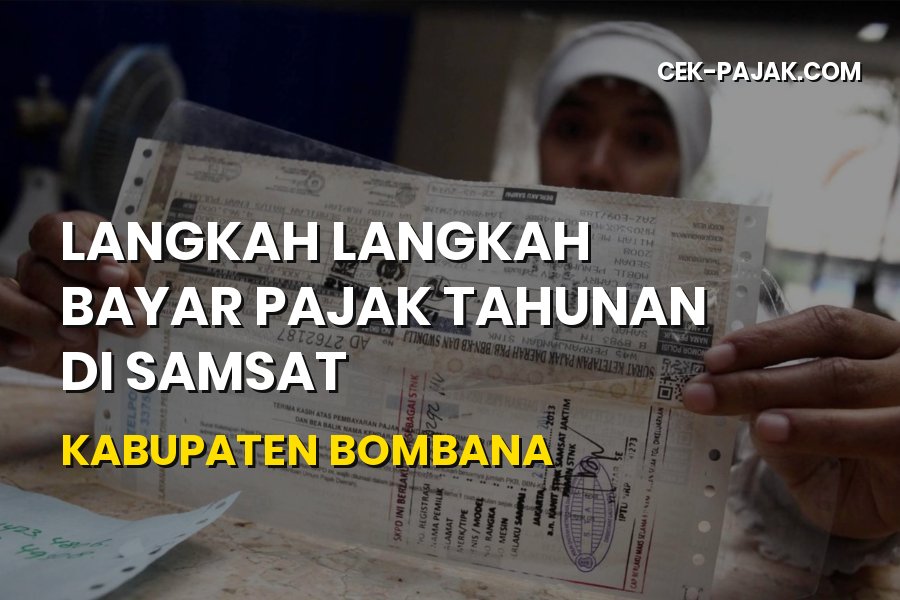 Cara Bayar Pajak Tahunan Samsat Bombana Sulawesi Tenggara