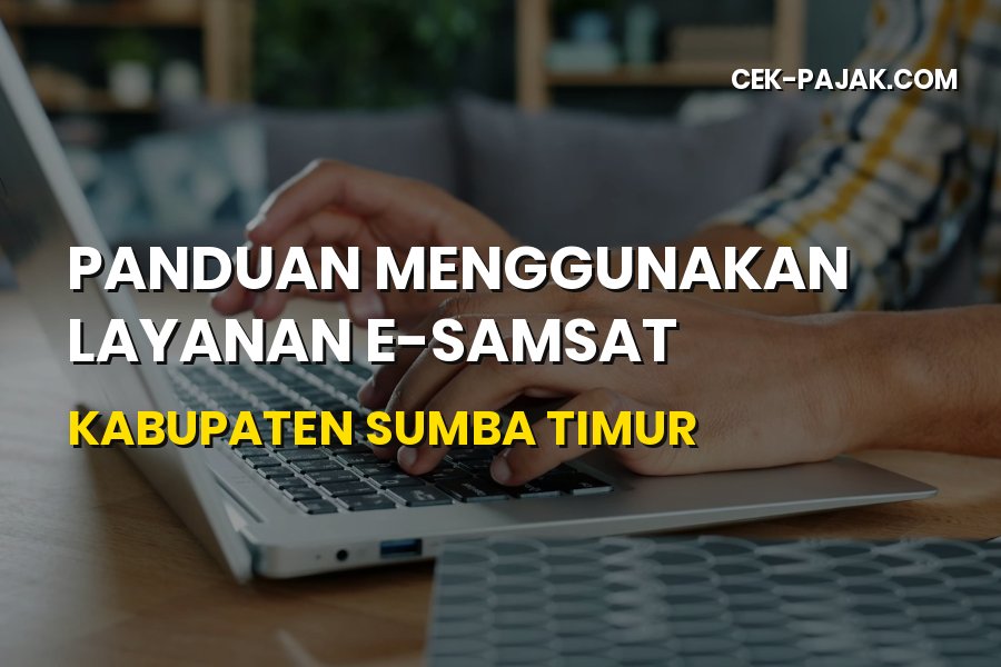 Panduan E-Samsat Kabupaten Sumba Timur Nusa Tenggara Timur