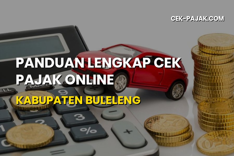Cek Pajak Online Kabupaten Buleleng Bali Terbaru