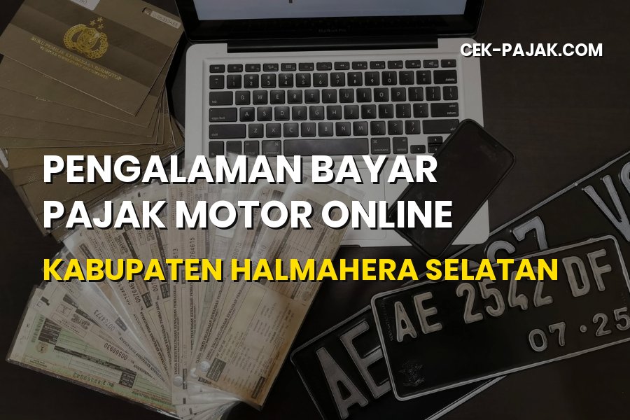 Pengalaman Bayar Pajak Motor Online Halmahera Selatan