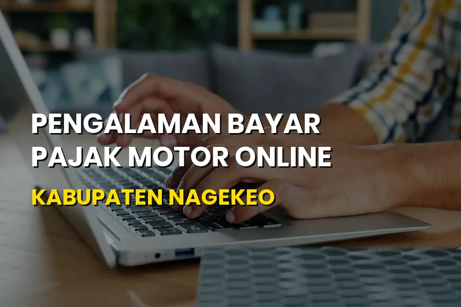 Bayar Pajak Motor Online Kabupaten Nagekeo NTT