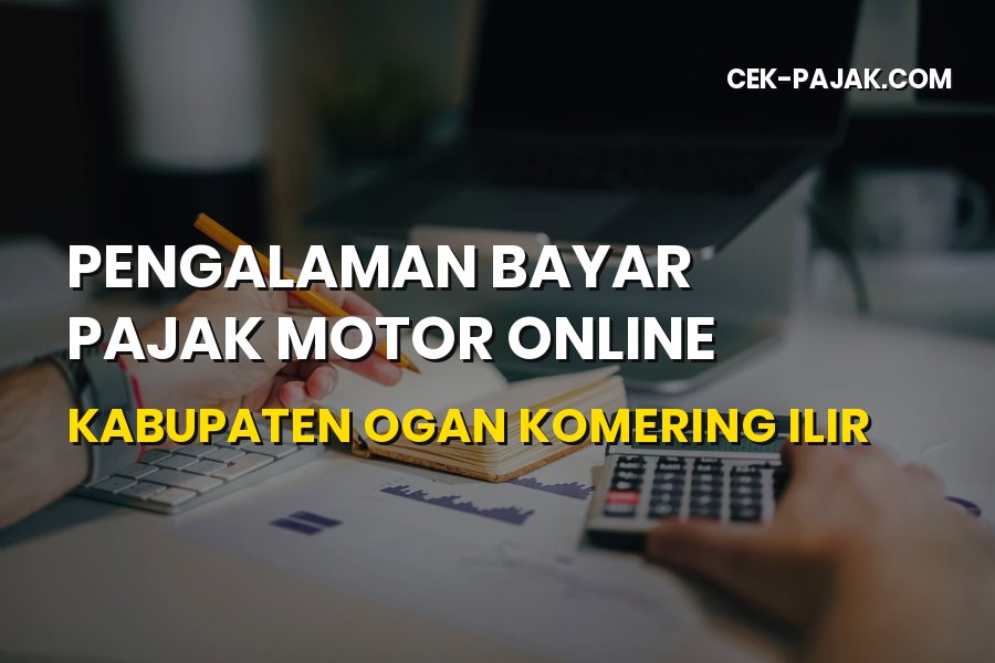 Bayar Pajak Motor Online Ogan Komering Ilir