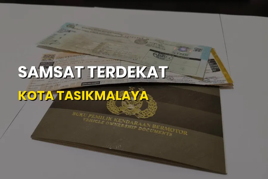 Samsat Terdekat Kota Tasikmalaya: Lokasi & Cara Bayar Pajak