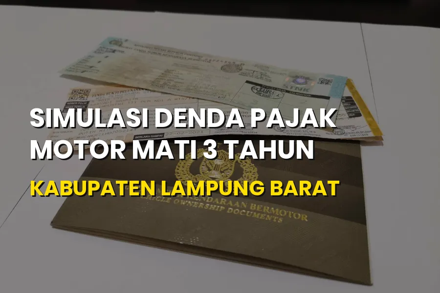 Denda Pajak Motor Mati 3 Tahun di Lampung Barat