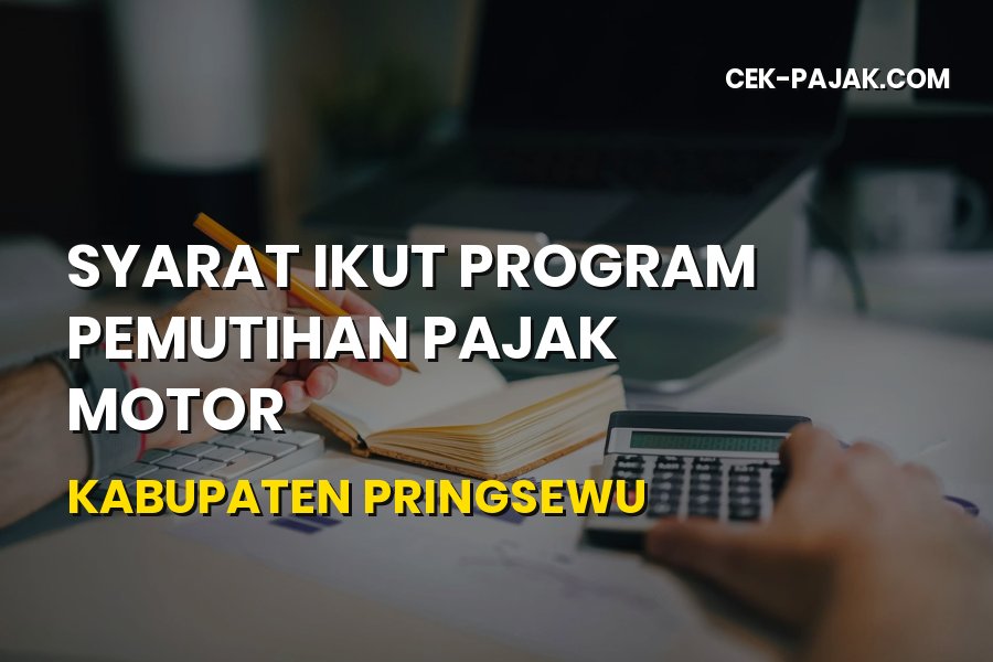 Syarat Ikut Program Pemutihan Pajak Motor Pringsewu Lampung