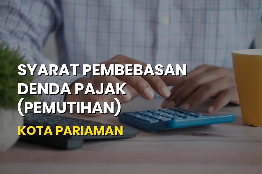 Syarat Pemutihan Pajak Kendaraan Kota Pariaman