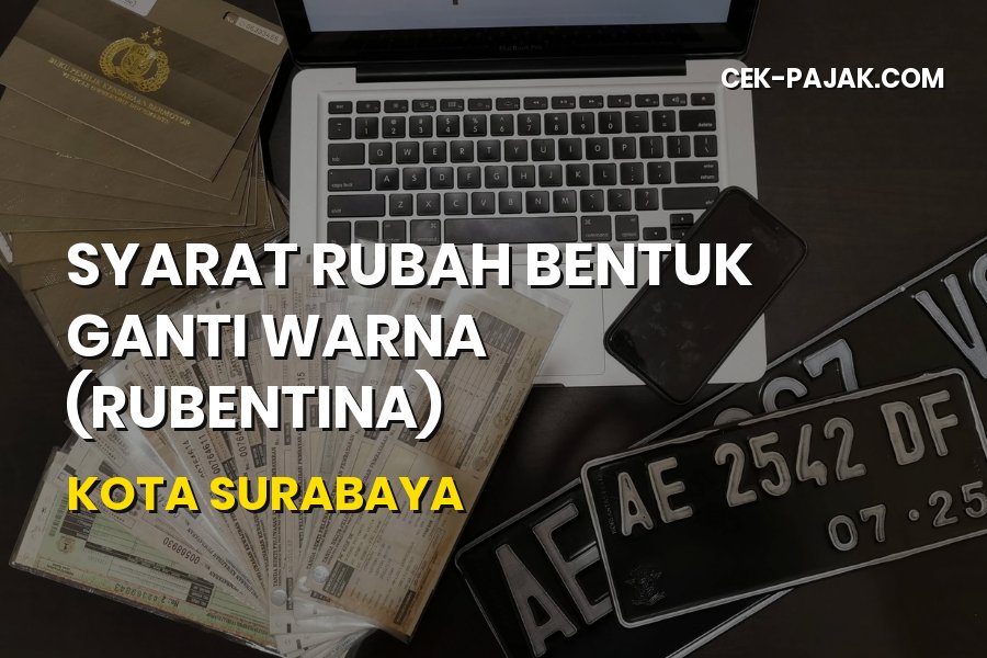 Syarat Rubentina Kota Surabaya Jawa Timur Terbaru